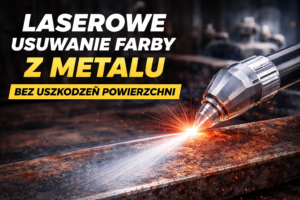 Laserowe usuwanie farby z metalu bez uszkodzeń powierzchni