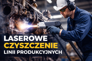 Laserowe czyszczenie linii produkcyjnej bez przestojów